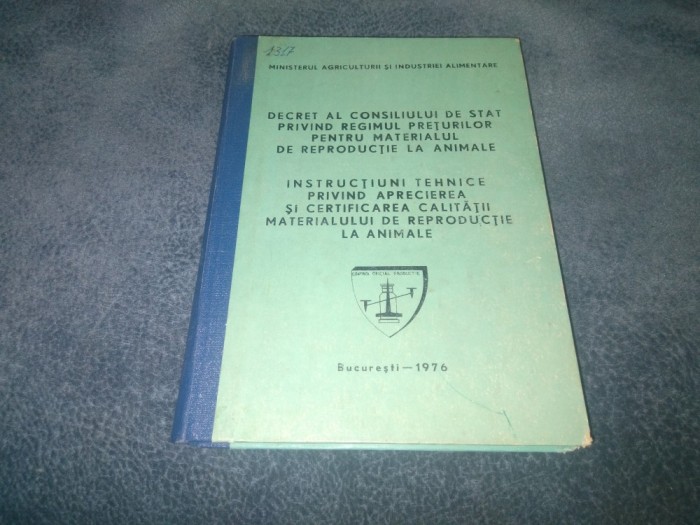 DECRET AL CONSILIULUI DE STAT PRIVIND REGIMUL PRETURILOR PENTRU MATERIALUL DE REPRODUCTIE LA ANIMALE 1976