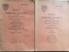 Tratat de geometrie analitica 1, 2 - Traian Lalescu foto