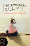 Visatoarea din Ostende (ebook) - Eric Emmanuel Schmitt - Editura LibHumanitas