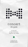 Concert de gală, Roman Hardcover, Poeti Maghiari Romania, Beletristica OMG Publishing House