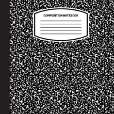 Classic Composition Notebook: (8.5x11) Wide Ruled Lined Paper Notebook Journal (Black) (Notebook for Kids, Teens, Students, Adults) Back to School a