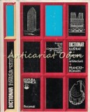 Dictionar Ilustrat De Constructii Si Arhitectura Francez-Roman - D. Dumitrescu