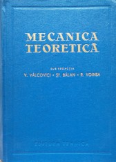 Mecanica Teoretica - V.valcovici St.balan R.voinea , C428