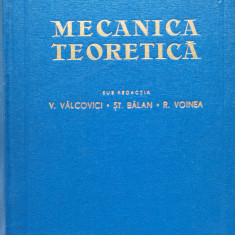 Mecanica Teoretica - V.valcovici St.balan R.voinea ,554676