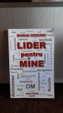 LIDER PENTRU MINE - MARIAN GRIGORIE