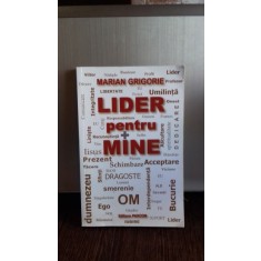 LIDER PENTRU MINE - MARIAN GRIGORIE
