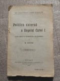 N. Iorga - Politica externă a Regelui Carol I: lecţii... (ediţia a II-a, 1923)