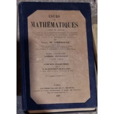 Charles de Comberousse - Cours de Mathematiques. Tome Quatrieme - Algebre Superieure
