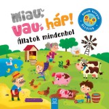 Miau, vau, h&aacute;p! - &Aacute;llatok mindenhol - Sylwia Kajdana