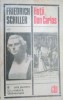 Hotii &amp; Don Carlos - Friedrich Schiller - Teatru, Editura Univers 1969, 365 Pagini