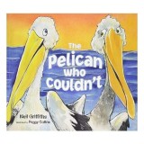 The Pelican Who Couldn&#039;t