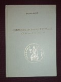 Istoricul Academiei Romane - 125 Ani de la Infiintare - Stefan Pascu - Editura Academiei, 1991, Coperti Cartonate
