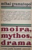 Moira, Mythos, Drama - Mihai Gramatopol (1969) Beletristica, Biografii, Literatura Universala