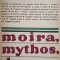 MOIRA, MYTHOS, DRAMA-MIHAI GRAMATOPOL-228818