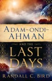 Adam-Ondi-Ahman and the Last Days