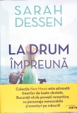 La Drum Impreuna - Sarah Dessen, Litera, 2020, Blue Moon, Roman, 432 pagini