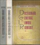Cumpara ieftin Dictionar General al Limbii Romane, Vasile Breban, Vol. I-II, Editura Enciclopedica, 1992, Bucuresti
