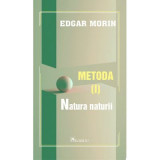 Metoda 1. Natura Naturii - Edgar Morin