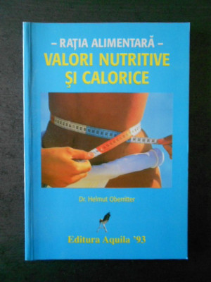 HELMUT OBERRITTER - VALORI NUTRITIVE SI CALORICE foto