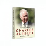 Charles al III-lea. Biografia neoficiala, Dan-Silviu Boerescu