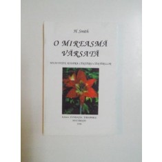 O MIREASMA VARSATA . MEDITATIE ASUPRA CANTARII CANTARILOR de H. SMITH , 1996