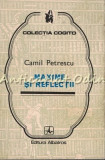 Maxime Si Reflectii - Camil Petrescu