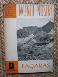 Colectia muntii nostri - fagaras - anii &quot; 60 - contine harta