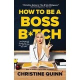 How to Be a Boss B*tch