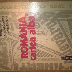 Romania, cartea alba 13-15 iunie 1990 - Mihnea Berindei; A. Combes; Anne Planche