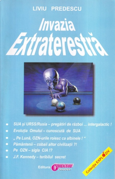 Liviu Predescu - Invazia extraterestra