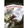 Ront&aacute;sűzők 3. - A t&uuml;nd&eacute;rk&ouml;d - B&ouml;sz&ouml;rm&eacute;nyi Gyula