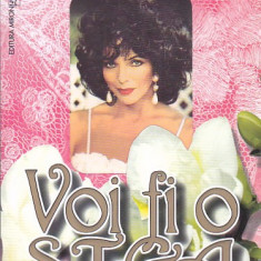 JOAN COLLINS - VOI FI O STEA + DRAGOSTE SI DORINTA SI URA ( 2 CARTI )