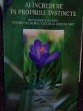 Sonia Choquette - Ai incredere in propriile instincte (Editia: 2009)