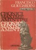 Cronici Maxime Amintiri - Francesco Guicciardini (1978, Bucuresti) Editura Univers, Carte Calatorie, Limba Romana, Brosata