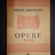 Mihail Sadoveanu - Opere volumul 3 (1943)