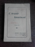 L&#039;AVENIR IMMINENT - ANNIE BESANT (CARTE IN LIMBA FRANCEZA)