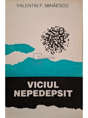 Valentin F. Mihaescu - Viciul nepedepsit (semnata) (Editia: 1994) foto