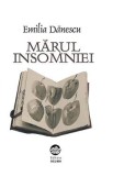 Marul insomniei - Emilia Danescu