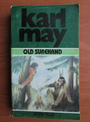 Karl May - Old Surehand ( Opere, vol. 25 ) foto