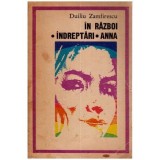 Duiliu Zamfirescu - In razboi. Indreptari. Anna - 111906