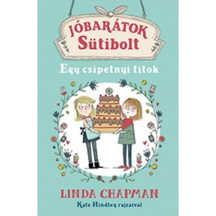 J&oacute;bar&aacute;tok S&uuml;tibolt - Egy csipetnyi titok - Chapman