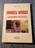 Eminescu interzis gandirea politica Radu Mihai Crisan
