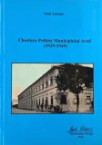 Chestura Politiei Arad 1929-1949, Emil Arbonie - Carte Istorie Politie, Arad