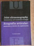Ecografia articular: anatomya y tecnica de exploracion- Esperanza Naredo