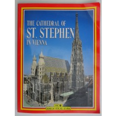 The cathedral of St. Stephen in Vienna - Arthur Saliger (catedrala Sf. Stefan din Viena)