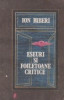 Eseuri si foiletoane critice, Ion Biberi, Editura Minerva - Critica literara