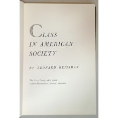 CLASS IN AMERICAN SOCIETY by LEONARD REISSMAN , 1968