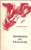 Cumpara ieftin Defaimarea lui Paganini (1976) - A. Vinogradov