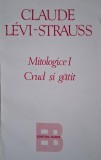 Mitologice I. Crud si gatit - Claude Levi-Strauss, Filosofie, Carte