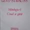 Mitologice I. Crud si gatit &ndash; Claude Levi-Strauss